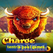 tentrix poki games